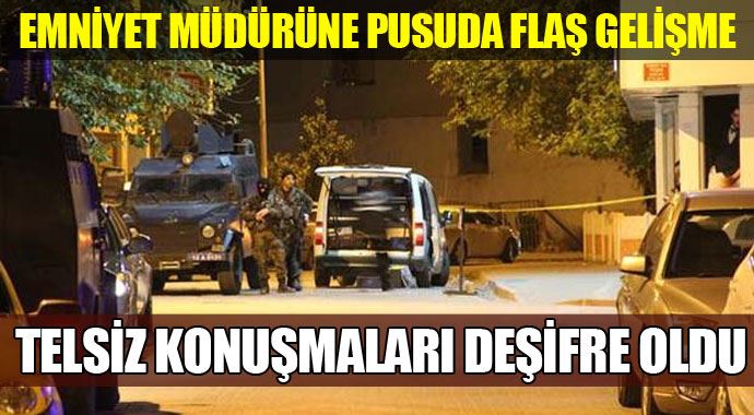 Telsiz görüşmeleri deşifre oldu! Emniyet Müdürü'ne pusuda PKK izi Telsiz görüşmeleri deşifre oldu! Emniyet Müdürü'ne pusuda PKK izi
