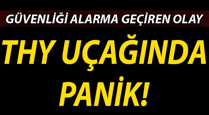 THY'de güvenliği alarma geçiren olay