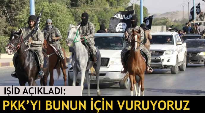 IŞİD, PKK'yı neden vurduğunu açıkladı IŞİD, PKK'yı neden vurduğunu açıkladı