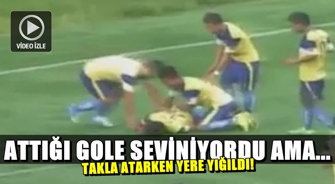 Attığı gole sevinirken öldü!