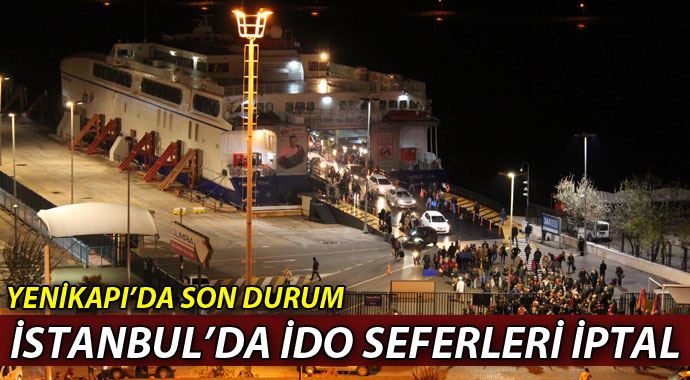 Marmara&#039;da fırtına! İstanbul&#039;da İDO seferleri iptal edildi