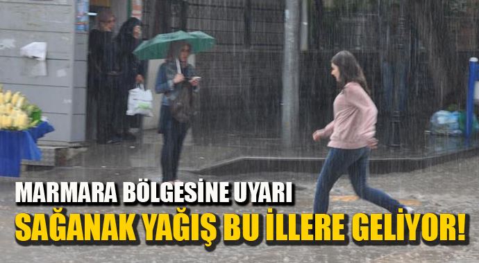 Marmara bölgesindeki bu iller dikkat! Yağmur geliyor... Marmara bölgesindeki bu iller dikkat! Yağmur geliyor...