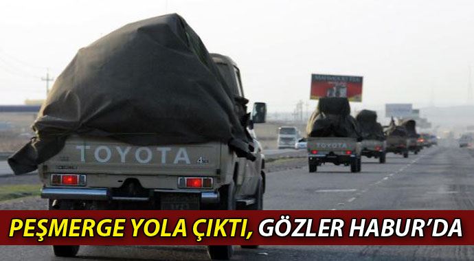 Peşmerge Erbil'den yola çıktı, gözler Habur'da Peşmerge Erbil'den yola çıktı, gözler Habur'da