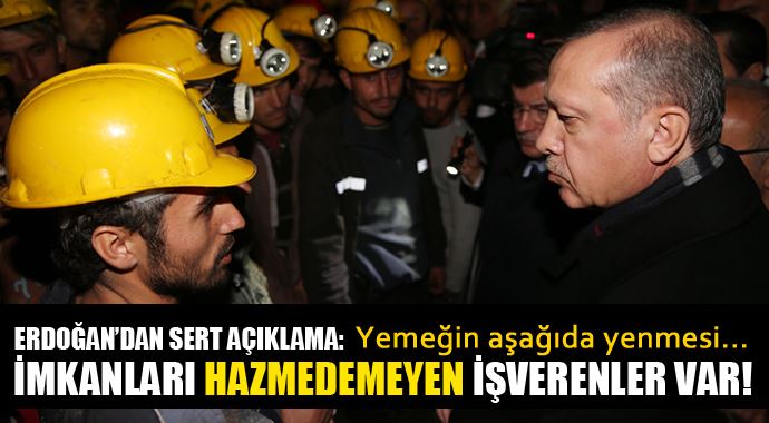 Erdoğan&#039;dan sert tepki: İmkanları hazmedemeyen işverenler var...