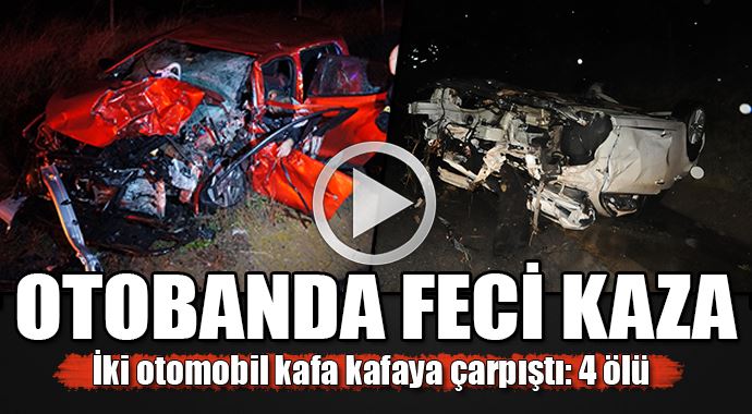 Otobanda feci kaza: 4 ölü 4 yaralı Otobanda feci kaza: 4 ölü 4 yaralı