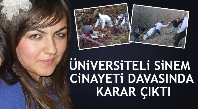 Üniversiteli Sinem cinayetinde karar! Üniversiteli Sinem cinayetinde karar!