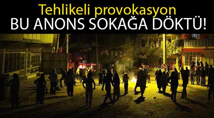 Tehlikeli provokasyon, bu anons sokağa döktü!.. Tehlikeli provokasyon, bu anons sokağa döktü!..