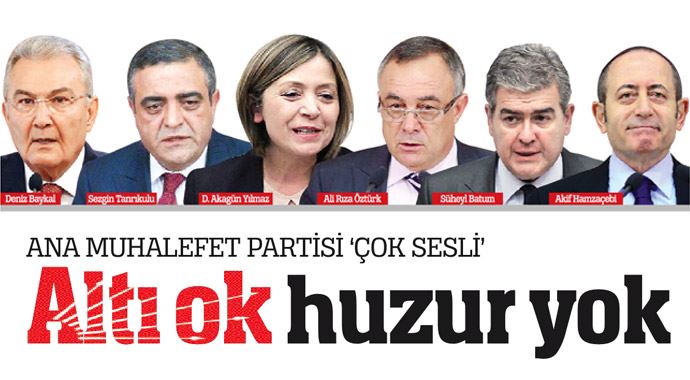 CHP kaynıyor, 6 okta huzur yok
