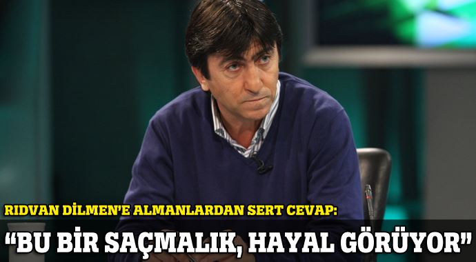 Almanlardan Dilmen&#039;e sert cevap!
