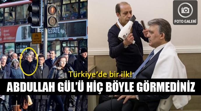 Abdullah Gül'ü hiç böyle görmediniz! Abdullah Gül'ü hiç böyle görmediniz!