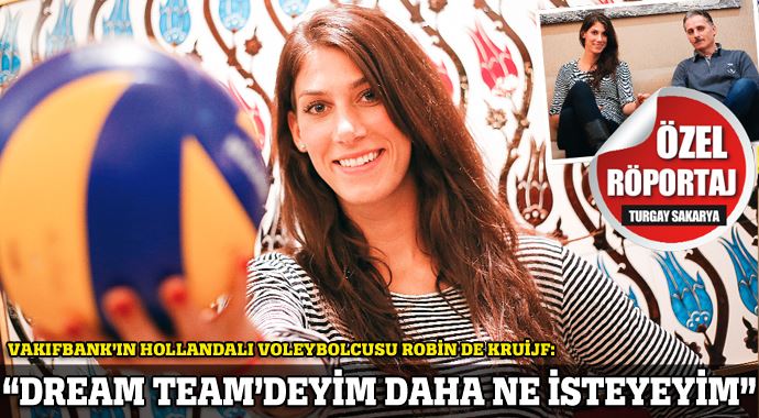 "Dream Team'deyim daha ne isteyeyim"
