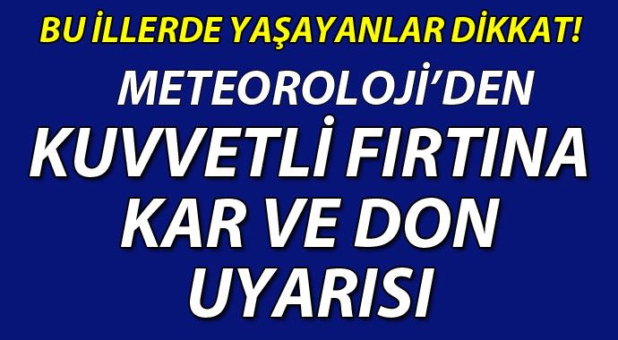Meteoroloji&#039;den kar ve fırtına uyarısı