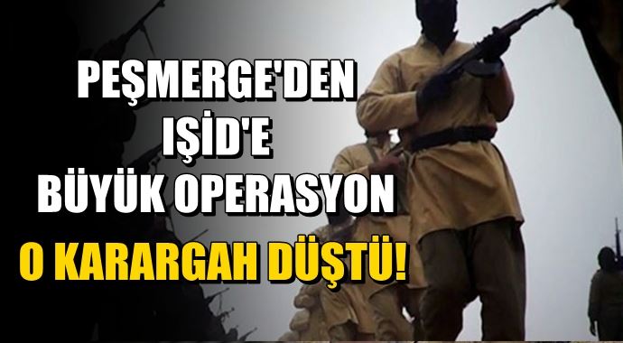 IŞİD&#039;e büyük operasyon!