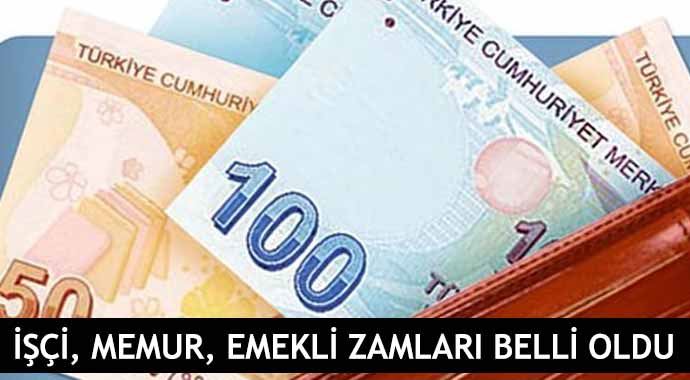 İşçi, memur, emekli zamları belli oldu İşçi, memur, emekli zamları belli oldu