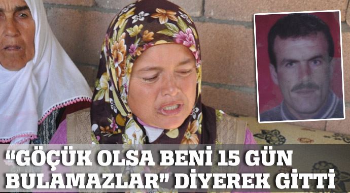 'Ocağa girerken hep endişeliydi' 'Ocağa girerken hep endişeliydi'