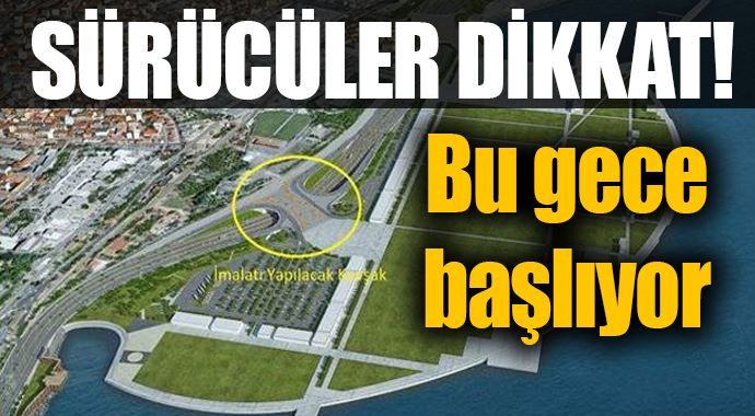 Avrasya Tüneli kapsamında kavşak çalışması başlıyor Avrasya Tüneli kapsamında kavşak çalışması başlıyor