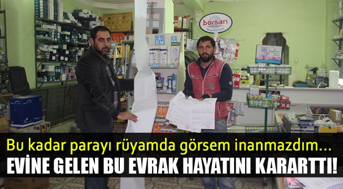 Evine gelen bu evrakla hayatı yıkıldı Evine gelen bu evrakla hayatı yıkıldı