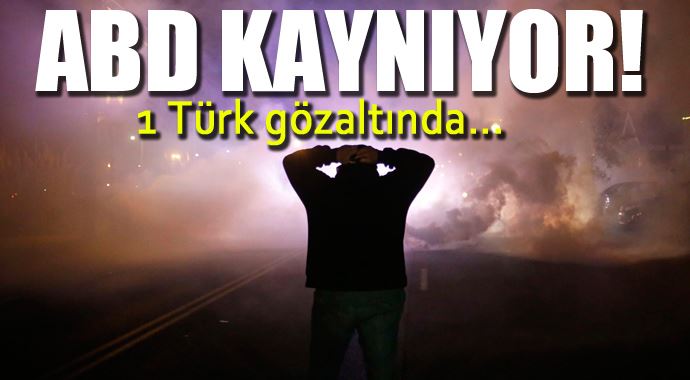 Ferguson protestolarında, 1 Türk gözaltına alındı Ferguson protestolarında, 1 Türk gözaltına alındı