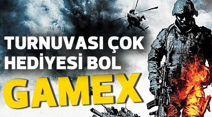 Turnuvası çok hediyesi bol GAMEX Turnuvası çok hediyesi bol GAMEX