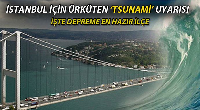 Marmara depremi sonrası beklenen tsunami 5 metre Marmara depremi sonrası beklenen tsunami 5 metre