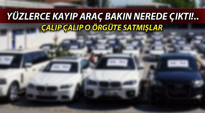 Türkiye'den kiraladıkları 473 aracı IŞİD'e satmışlar Türkiye'den kiraladıkları 473 aracı IŞİD'e satmışlar