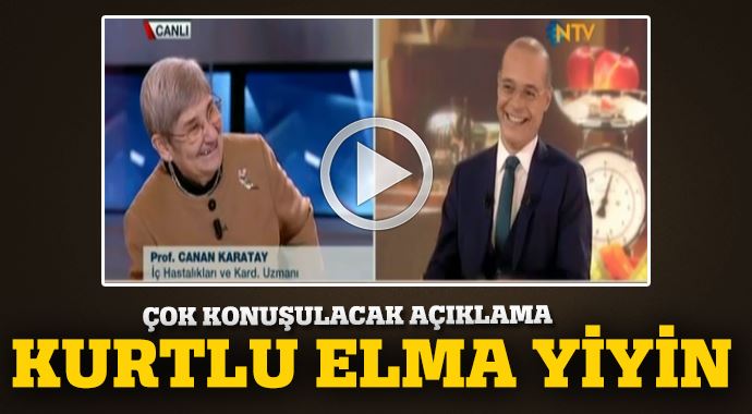Canan Karatay: Kurtlu elma yiyin