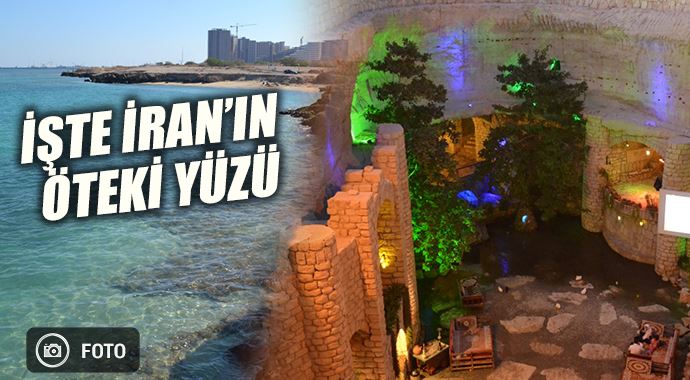 İşte İran'ın öteki yüzü İşte İran'ın öteki yüzü