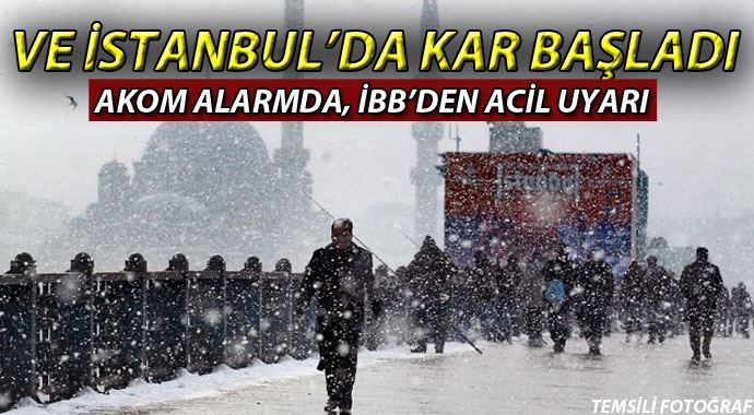 İstanbul&#039;da kar yağışı başladı, AKOM alarm verdi