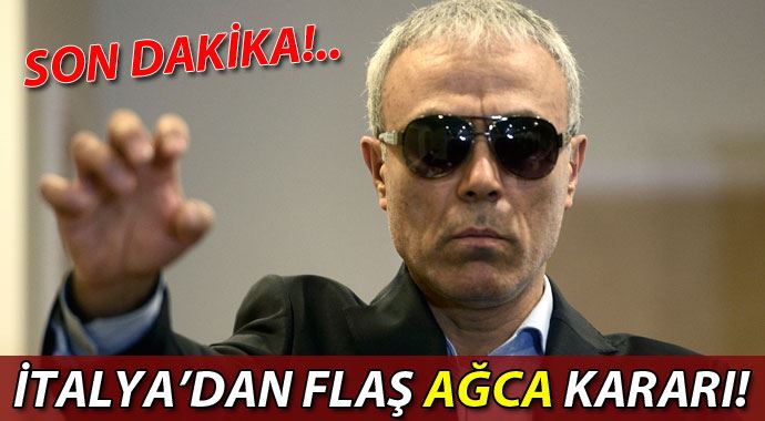 Mehmet Ali Ağca sınır dışı edildi