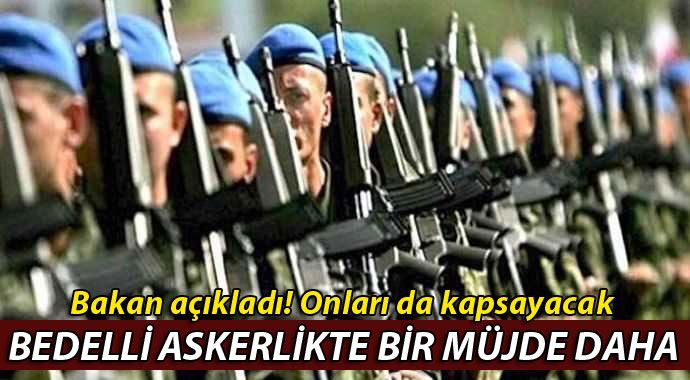 Bedelli askerlikte bir müjde daha Bedelli askerlikte bir müjde daha