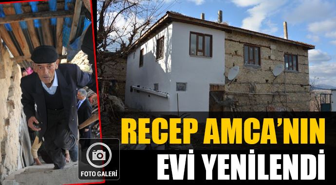 Recep amca'nın evi yenilendi Recep amca'nın evi yenilendi