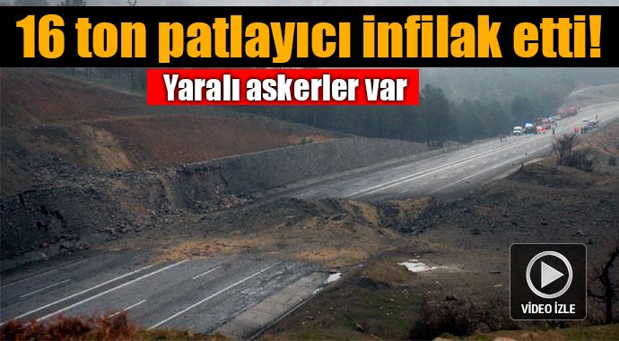 16 ton patlayıcı infilak etti 16 ton patlayıcı infilak etti