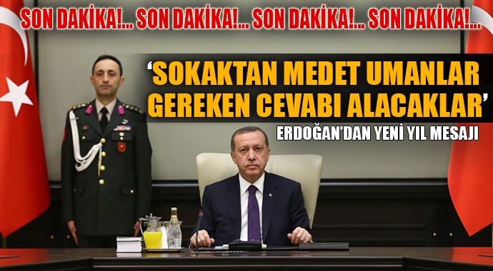 Erdoğan&#039;dan yeni yıl mesajı