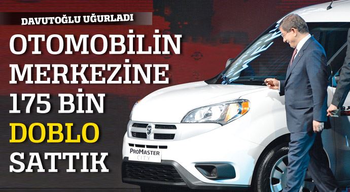 'Doblo Amerika'yı Davutoğlu uğurladı 'Doblo Amerika'yı Davutoğlu uğurladı