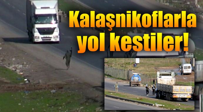 PKK'lılar Kaleşnikofla İpek Yolunu kesti PKK'lılar Kaleşnikofla İpek Yolunu kesti
