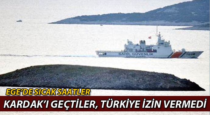 Yunan balıkçılar Kardak'ı geçti, Sahil Güvenlik izin vermedi Yunan balıkçılar Kardak'ı geçti, Sahil Güvenlik izin vermedi