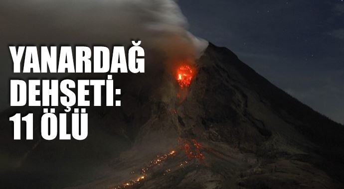 Endonezya'da yanardağ dehşeti: 11 ölü Endonezya'da yanardağ dehşeti: 11 ölü