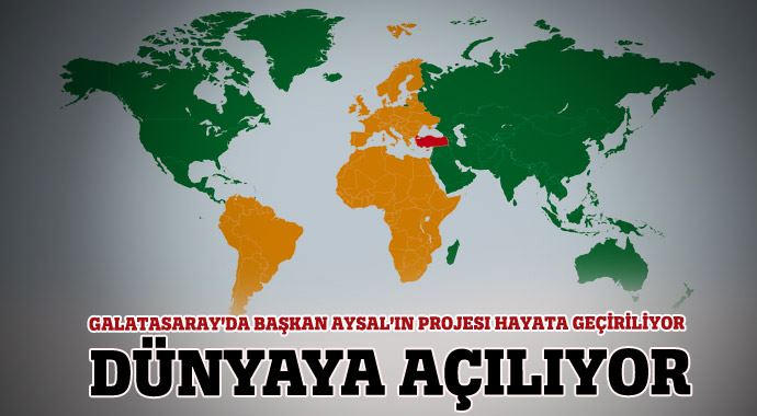 Galatasaray dünyaya açılıyor Galatasaray dünyaya açılıyor