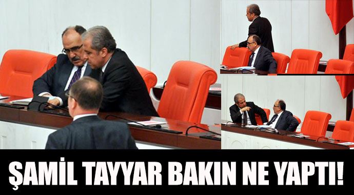 Şamil Tayyar dalgınlıkla Erdoğan&#039;ın koltuğuna oturunca...