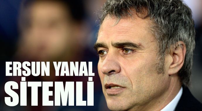 Ersun Yanal daha fazla dayanamadı