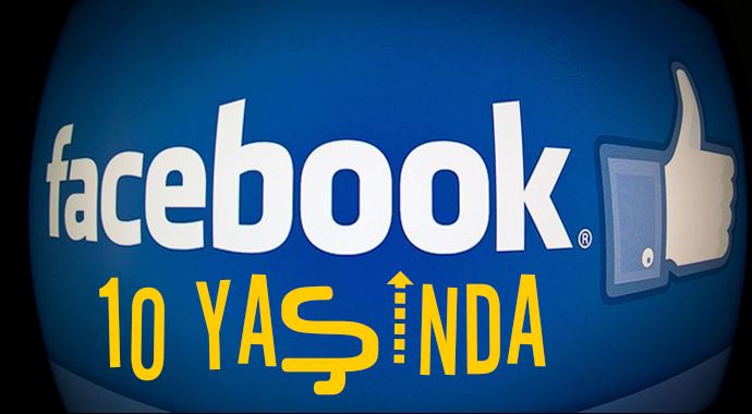 1 milyarı aşkın kullanıcısıyla Facebook 10 yaşında 1 milyarı aşkın kullanıcısıyla Facebook 10 yaşında