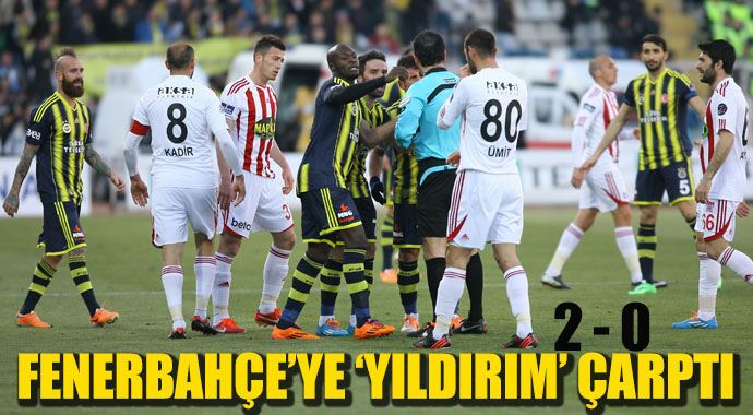 Fenerbahçe&#039;yi &#039;Yıldırım&#039; çarptı, hakem kararıyla Fener 0-2 Sivas