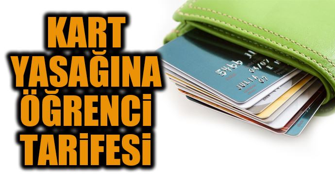 Kredi kartına öğrenci tarifesi!