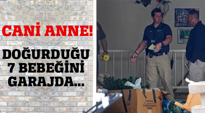 7 bebeğini öldürüp cesetlerini garajda sakladı 7 bebeğini öldürüp cesetlerini garajda sakladı