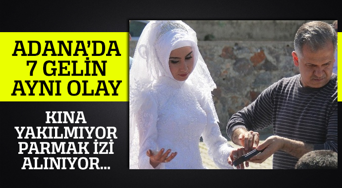 Adana&#039;da 7 gelin aynı olay!