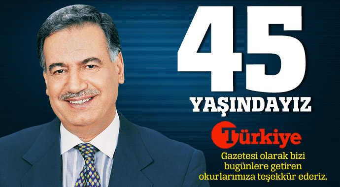 45 yaşındayız