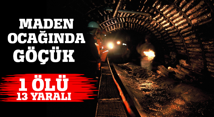 Nevşehir'de maden ocağı göçtü: 1 ölü, 13 yaralı Nevşehir'de maden ocağı göçtü: 1 ölü, 13 yaralı