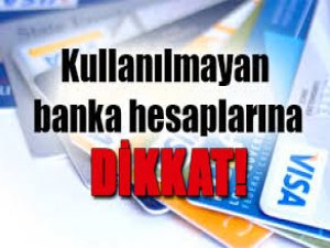 Kullanılmayan hesaplar için son tarih nedir (Ban hesapları) Kullanılmayan hesaplar için son tarih nedir (Ban hesapları)