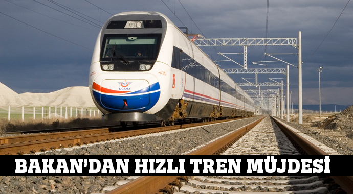 Lütfi Elvan'dan hızlı tren müjdesi Lütfi Elvan'dan hızlı tren müjdesi