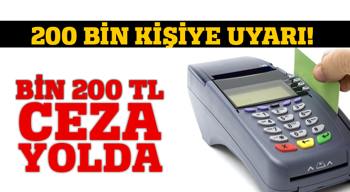200 bin mükellefe uyarı! Bin 200 TL ceza yolda 200 bin mükellefe uyarı! Bin 200 TL ceza yolda